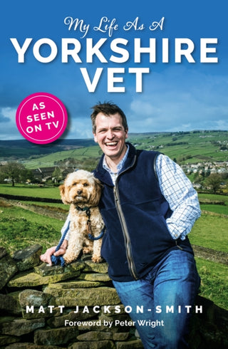 Cover image for 9781915306920 - My Life As A Yorkshire Vet
