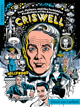 Supplemental image for 9781915316004 - Fact, Fictions, and the Forbidden Predictions of the Amazing Criswell