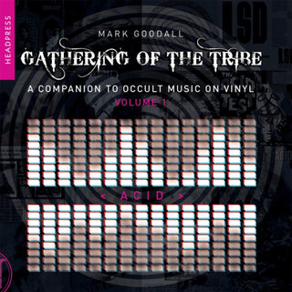 Cover image for 9781915316035 - Gathering of the Tribe: Acid