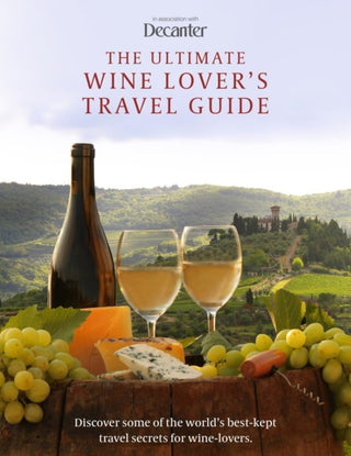 Cover image for 9781915343413 - The Ultimate Wine Lover's Travel Guide