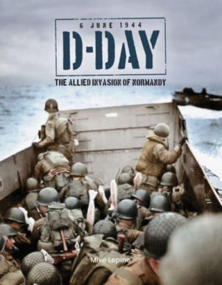 Cover image for 9781915343529 - D-Day 6th June 1944