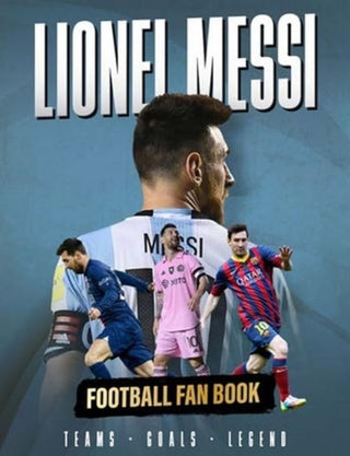 Cover image for 9781915343932 - Lionel Messi