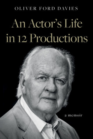 Cover image for 9781915352033 - An Actor's Life in 12 Productions