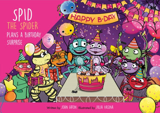 Cover image for 9781915376091 - Spid the Spider Plans a Birthday Surprise