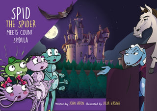 Cover image for 9781915376398 - Spid the Spider Meets Count Spidula