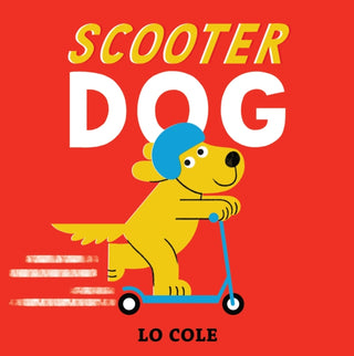 Cover image for 9781915395337 - Scooter Dog
