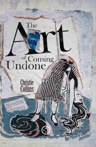 Cover image for 9781915406200 - The Art Of Coming Undone