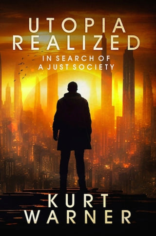 Cover image for 9781915406453 - Utopia Realized: In Search of A Just Society