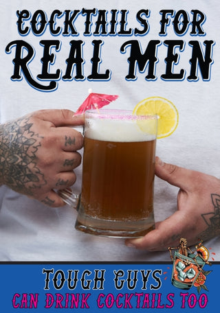 Cover image for 9781915410559 - Cocktails For Real Men Gift Book