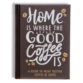 Cover image for 9781915410771 - Home Is Where The Good Coffee Is