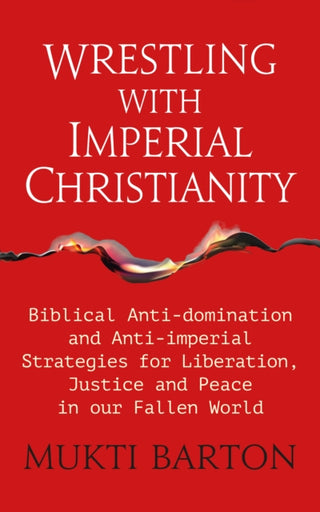 Cover image for 9781915412805 - Wrestling with Imperial Christianity