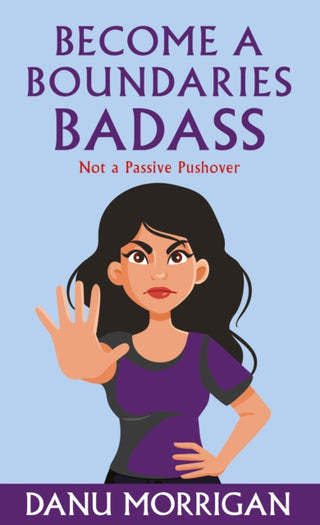 Cover image for 9781915412911 - Become a Boundaries Badass