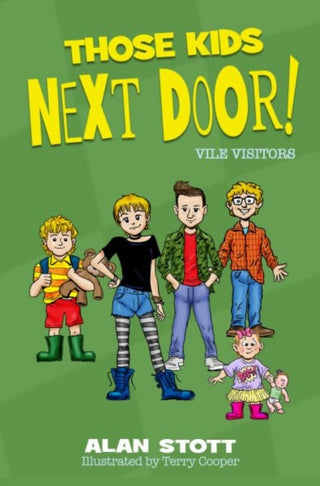 Cover image for 9781915439772 - Those Kids Next Door: Vile Visitors