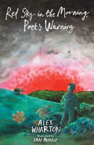 Cover image for 9781915444806 - Red Sky in the Morning, Poet's Warning