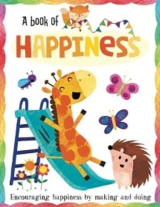 Cover image for 9781915458964 - A Book Of Happiness
