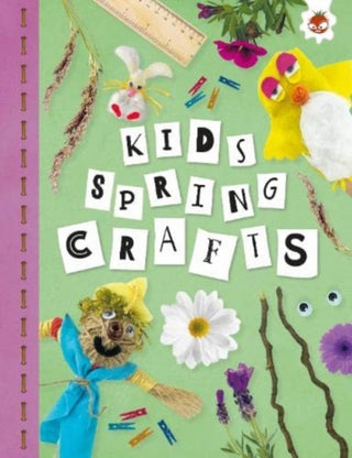Cover image for 9781915461742 - KIDS SPRING CRAFTS