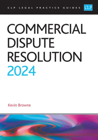 Cover image for 9781915469588 - Commercial Dispute Resolution 2024