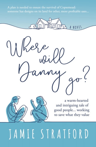 Cover image for 9781915494429 - Where will Danny go?