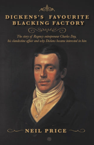 Cover image for 9781915494689 - Dickens's Favourite Blacking Factory