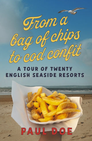 Cover image for 9781915494719 - From a bag of chips to cod confit