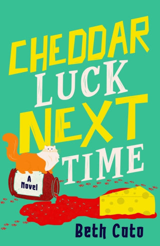 Supplemental image for 9781915523471 - Cheddar Luck Next Time