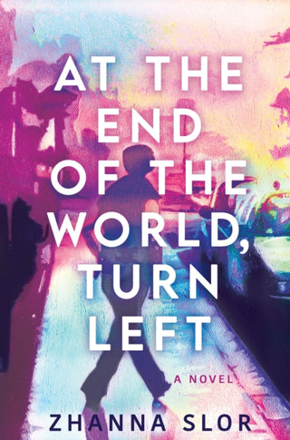 Cover image for 9781915523969 - At the End of the World, Turn Left
