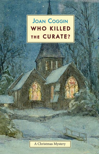 Supplemental image for 9781915530134 - Who Killed The Curate?