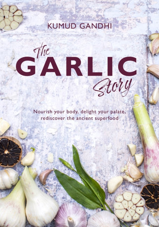 Cover image for 9781915538109 - The Garlic Story