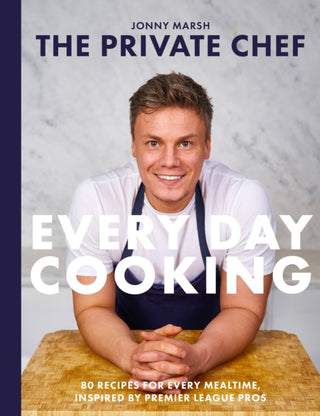 Cover image for 9781915538413 - The Private Chef - Everyday Cooking
