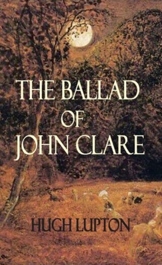 Cover image for 9781915568465 - The Ballad of John Clare