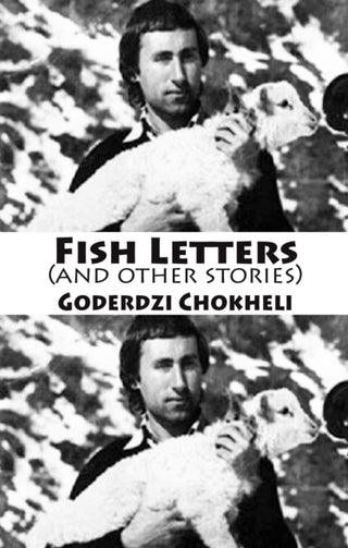 Cover image for 9781915568670 - Fish Letters and other stories