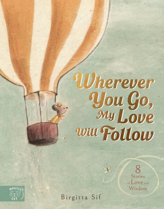 Cover image for 9781915569479 - Wherever You Go, My Love Will Follow