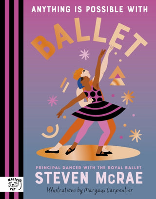 Supplemental image for 9781915569813 - Anything is Possible with Ballet