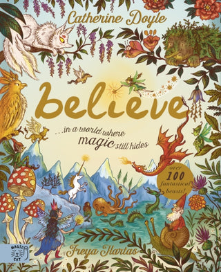 Cover image for 9781915569981 - Believe... A world where magic still hides