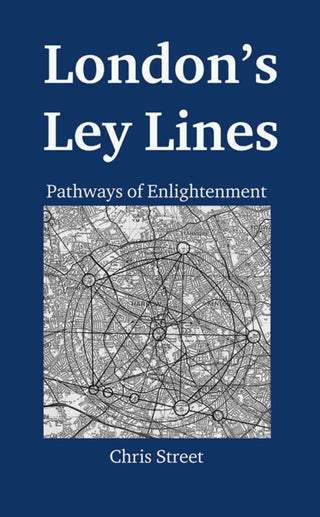 Cover image for 9781915580351 - London's Ley Lines