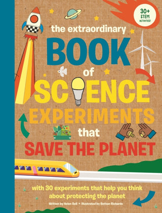 Cover image for 9781915588487 - The Extraordinary Book of Science Experiments to Save the Planet