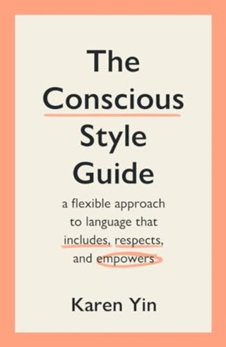 Cover image for 9781915590541 - The Conscious Style Guide