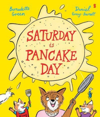 Cover image for 9781915590763 - Saturday is Pancake Day