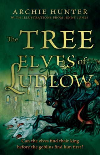 Cover image for 9781915603708 - The Tree Elves of Ludlow