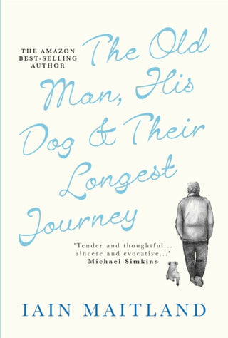 Cover image for 9781915608079 - The Old Man, His Dog & Their Longest Journey