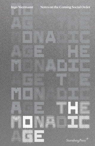 Cover image for 9781915609243 - The Monadic Age