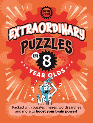 Cover image for 9781915613127 - Extraordinary Puzzles For Eight Year Olds