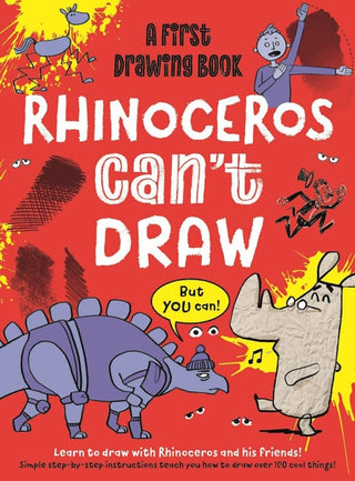 Cover image for 9781915613134 - Rhinoceros Can't Draw, But You Can!