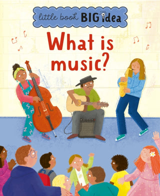 Cover image for 9781915613165 - What is music?