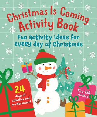 Cover image for 9781915613424 - Christmas Is Coming Activity Book