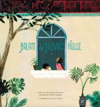 Cover image for 9781915628114 - Balam & Lluvia's House