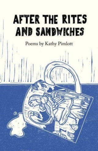 Cover image for 9781915628329 - After the Rites and Sandwiches