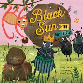 Supplemental image for 9781915641120 - Black Sun the Dung Beetle