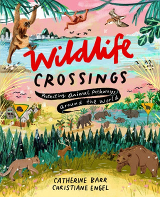 Supplemental image for 9781915659200 - Wildlife Crossings