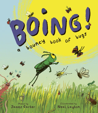 Supplemental image for 9781915659507 - BOING! A Bouncy Book of Bugs